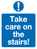 Take care on the stairs sign MJN Safety Signs Ltd