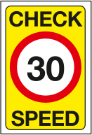 Check speed 30 sign MJN Safety Signs Ltd