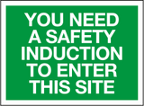 You need a safety induction to enter this site sign MJN Safety Signs Ltd