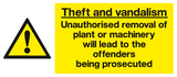 Theft Vandalism Unauthorised removal of plant or machinery prosecuted MJN Safety Signs Ltd