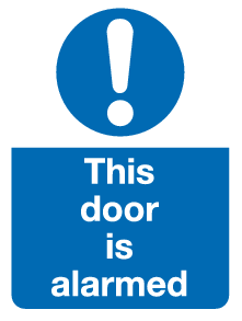 This door is alarmed sign MJN Safety Signs Ltd