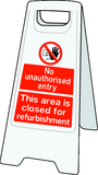 Double sided plastic floor stand No unauthorised entry / closed for refurbishment MJN Safety Signs Ltd