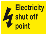 Electricity Shut off point MJN Safety Signs Ltd