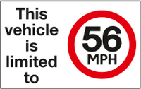 This vehicle is limited to 56mph sign MJN Safety Signs Ltd