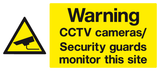 Warning CCTV cameras / Security guards monitor this site sign MJN Safety Signs Ltd