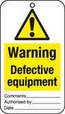 Warning defective equipment tie-on-tags MJN Safety Signs Ltd
