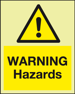 Warning Hazards Photoluminescent sign MJN Safety Signs Ltd