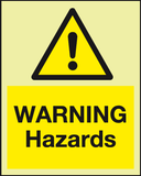 Warning Hazards Photoluminescent sign MJN Safety Signs Ltd