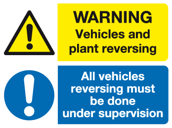 Warning Vehicles and plant reversing supervision MJN Safety Signs Ltd