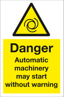Danger Automatic machinery may start without warning sign MJN Safety Signs Ltd